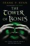 [Three Powers 02] • The Tower of Bones